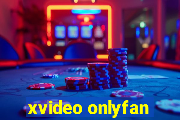 xvideo onlyfan